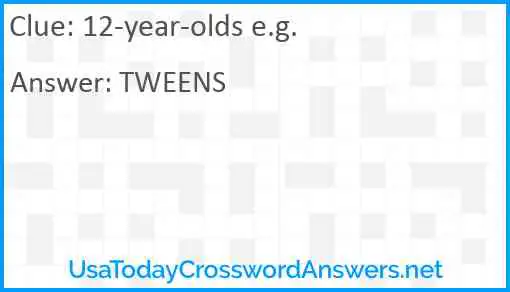 12-year-olds e.g. Answer