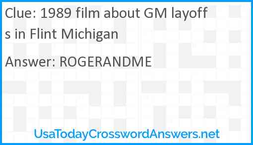 1989 film about GM layoffs in Flint Michigan Answer