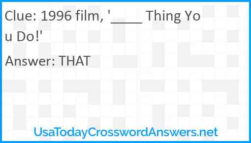 1996 film, '____ Thing You Do!' Answer