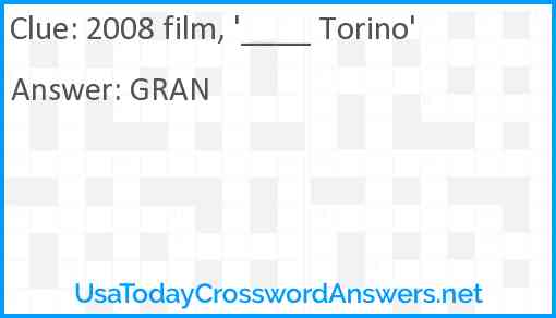 2008 film, '____ Torino' Answer