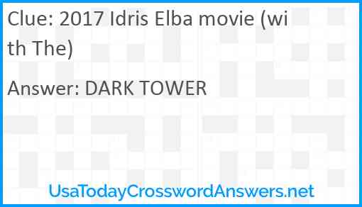 2017 Idris Elba movie (with The) Answer