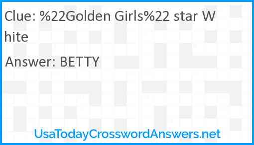 %22Golden Girls%22 star White Answer