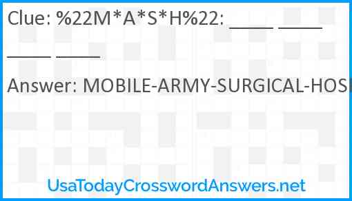 %22M*A*S*H%22: ____ ____ ____ ____ Answer