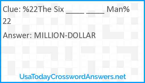 %22The Six ____ ____ Man%22 Answer