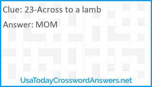 23-Across to a lamb Answer