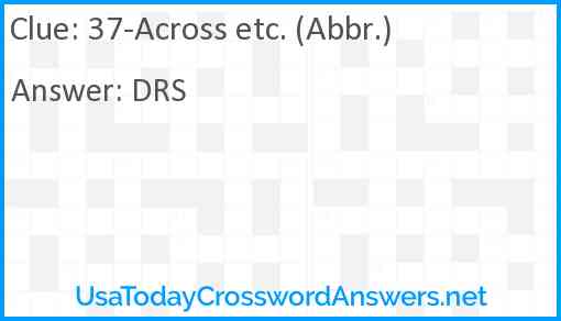 37-Across etc. (Abbr.) Answer
