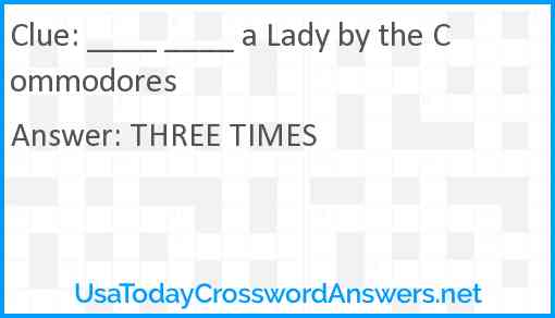 ____ ____ a Lady by the Commodores Answer