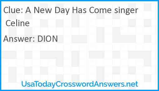 A New Day Has Come singer Celine Answer