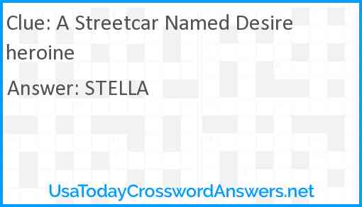 A Streetcar Named Desire heroine Answer