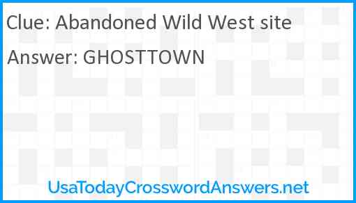 Abandoned Wild West site Answer