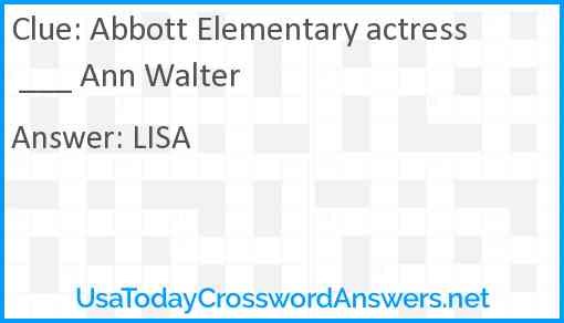 Abbott Elementary actress ___ Ann Walter Answer