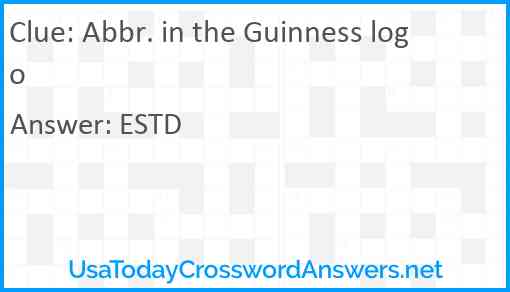 Abbr. in the Guinness logo Answer