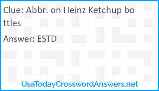 Abbr. on Heinz Ketchup bottles Answer