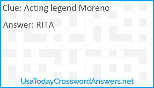 Acting legend Moreno Answer