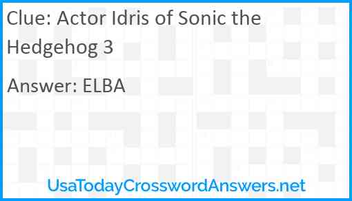 Actor Idris of Sonic the Hedgehog 3 Answer