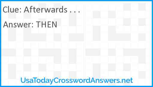 Afterwards . . . Answer