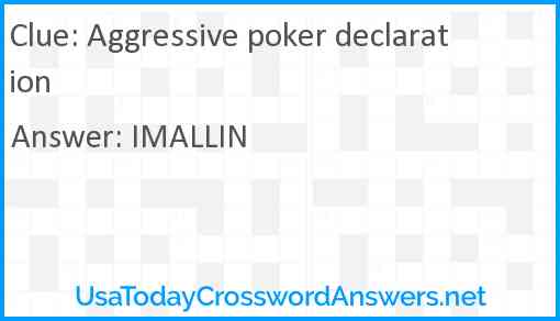 Aggressive poker declaration Answer