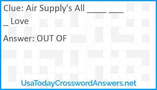 Air Supply's All ____ ____ Love Answer