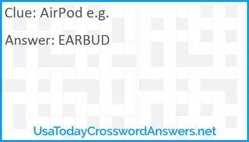 AirPod e.g. Answer