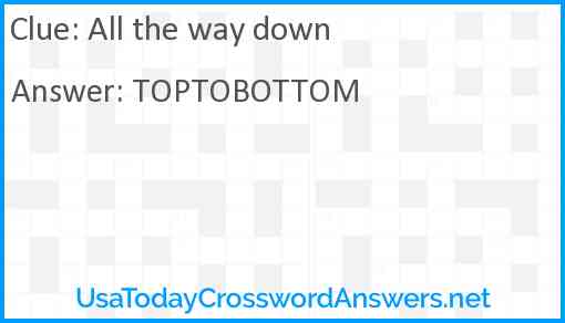 All the way down Answer