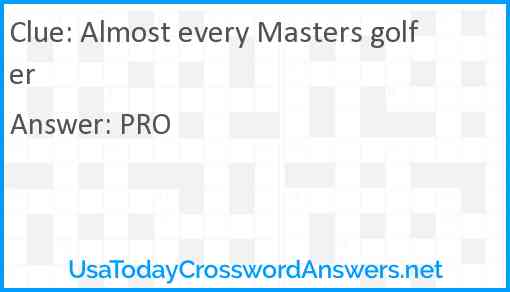 Almost every Masters golfer Answer