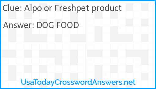 Alpo or Freshpet product Answer