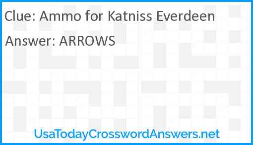 Ammo for Katniss Everdeen Answer