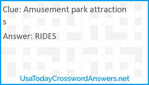 Amusement park attractions Answer