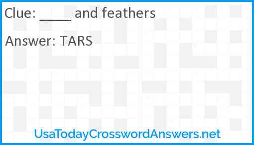____ and feathers Answer