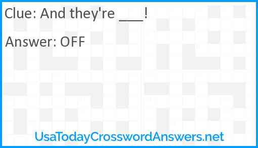 And they're ___! Answer