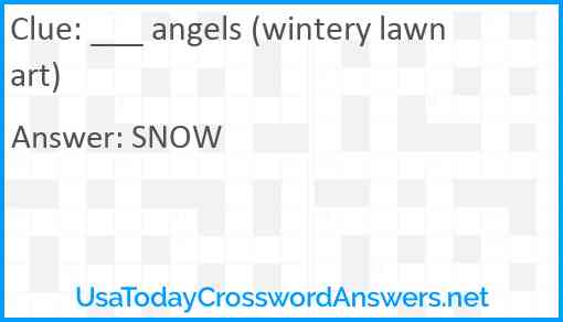 ___ angels (wintery lawn art) Answer