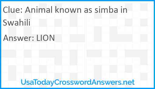Animal known as simba in Swahili Answer