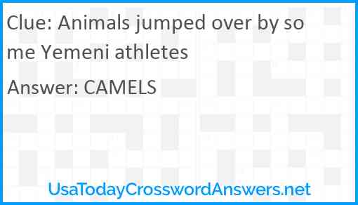 Animals jumped over by some Yemeni athletes Answer