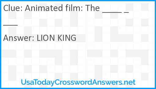 Animated film: The ____ ____ Answer