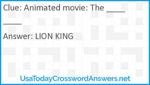 Animated movie: The ____ ____ Answer