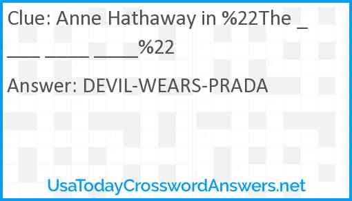 Anne Hathaway in %22The ____ ____ ____%22 Answer