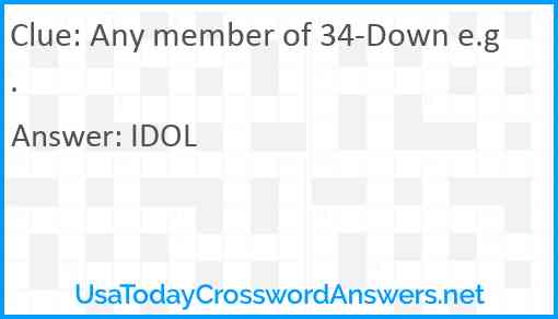 Any member of 34-Down e.g. Answer