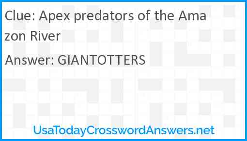 Apex predators of the Amazon River Answer