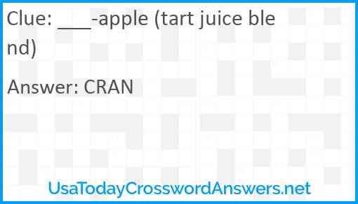 ___-apple (tart juice blend) Answer