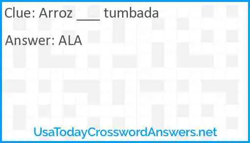 Arroz ___ tumbada Answer