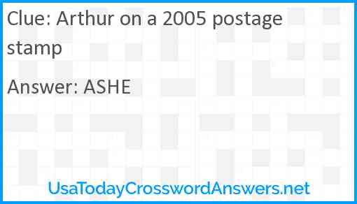 Arthur on a 2005 postage stamp Answer