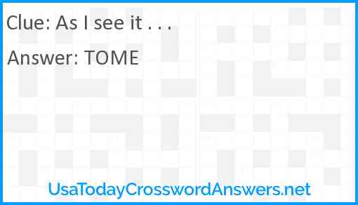 As I see it . . . Answer