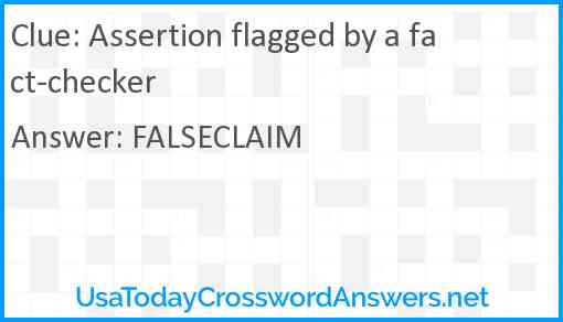 Assertion flagged by a fact-checker Answer
