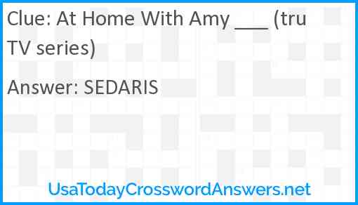 At Home With Amy ___ (truTV series) Answer