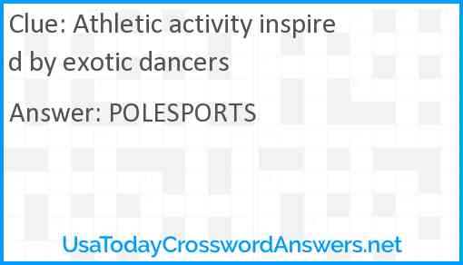 Athletic activity inspired by exotic dancers Answer