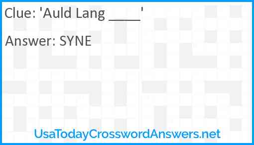 Auld Lang ___ Answer