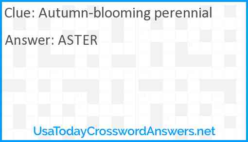 Autumn-blooming perennial Answer