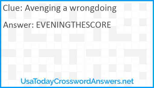Avenging a wrongdoing Answer