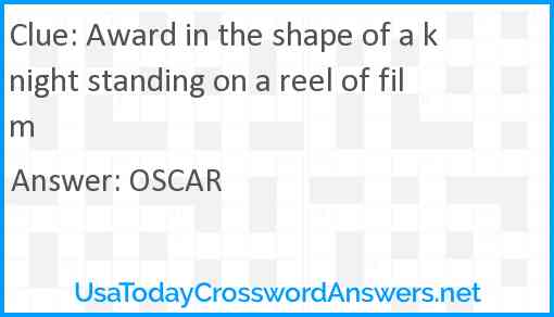 Award in the shape of a knight standing on a reel of film Answer