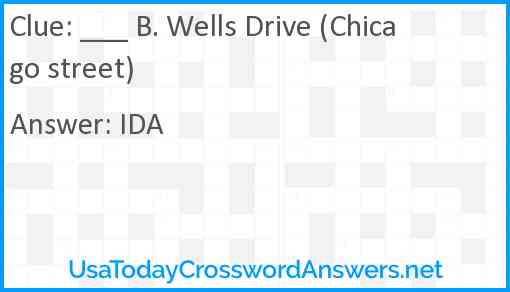 ___ B. Wells Drive (Chicago street) Answer